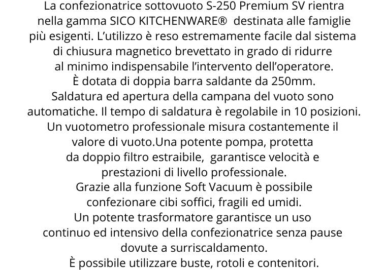 Presentazione confezionatrice sottovuoto S-250 Premium Sico. | Acquista su ferramentabeniamino.it